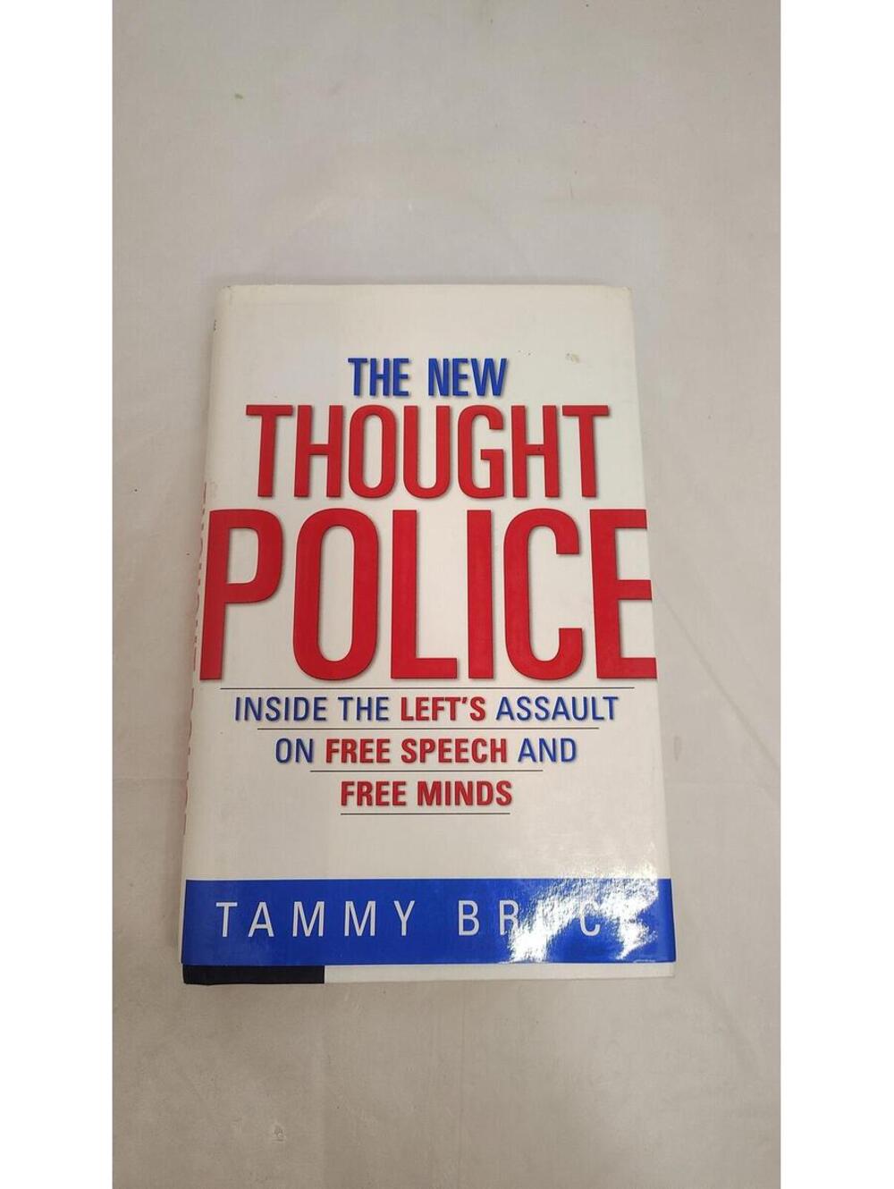 The New Thought Police Tammy Bruce HC Political Free Speech Book 2001